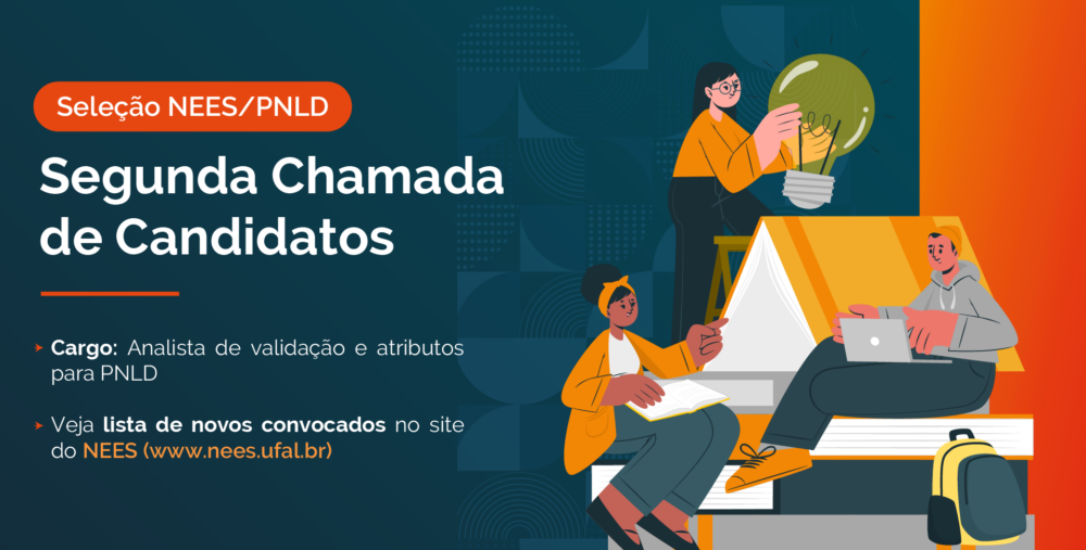 NEES divulga segunda chamada de candidatos para edital do PNLD